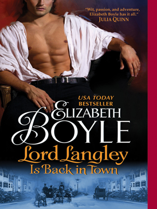 Title details for Lord Langley Is Back in Town by Elizabeth Boyle - Wait list